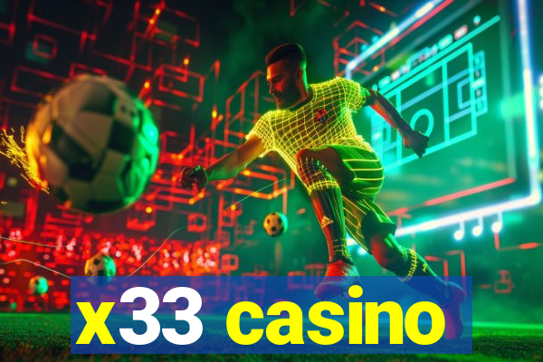 x33 casino
